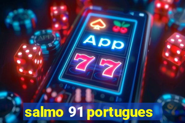 salmo 91 portugues